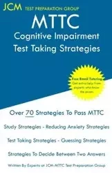 MTTC Cognitive Impairment - Test Taking Strategies - Test Preparation Group JCM-MTTC