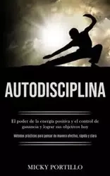 Autodisciplina - Portillo Micky