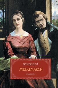 Middlemarch - George Eliot