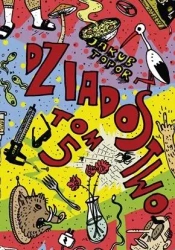 Dziadostwo T.5 - Jakub Topor
