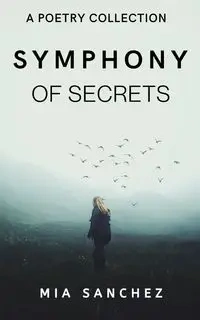 Symphony of Secrets - Mia Sanchez
