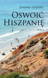 eBook Oswoić Hiszpanię - Joanna Lessnau epub mobi