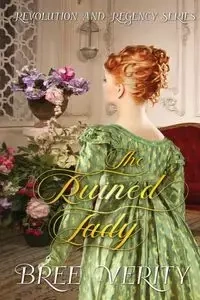 The Ruined Lady - Bree Verity