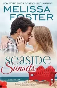 Seaside Sunsets (Love in Bloom - Foster Melissa