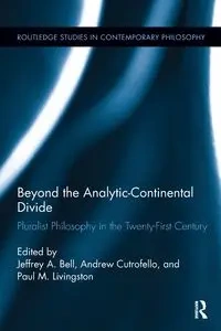 Beyond the Analytic-Continental Divide - Bell Jeffrey A.