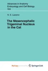 The Mesencephalic Trigeminal Nucleus in the Cat - Lazarov N.E.