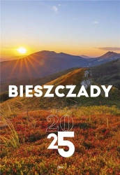 Kalendarz 2025 Bieszczady - praca zbiorowa