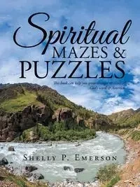 Spiritual Mazes & Puzzles - Emerson Shelly P.
