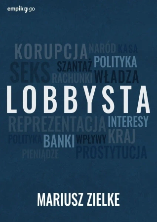 Lobbysta - Mariusz Zielke