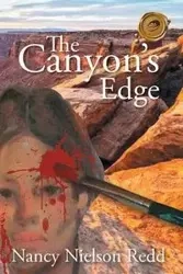 The Canyon's Edge - Nancy Redd Nielson