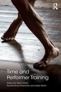 Time and Performer Training - Evans Mark