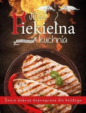 Jego Piekielna Kuchnia/Jej Anielska Kuchnia - praca zbiorowa