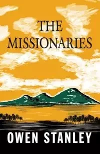 The Missionaries - Stanley Owen
