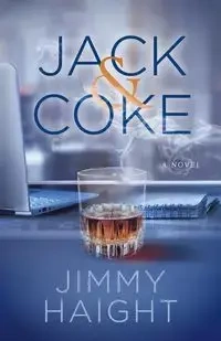 Jack & Coke - Jimmy Haight
