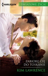 eBook Zabiorę cię do Toskanii - Kim Lawrence mobi epub