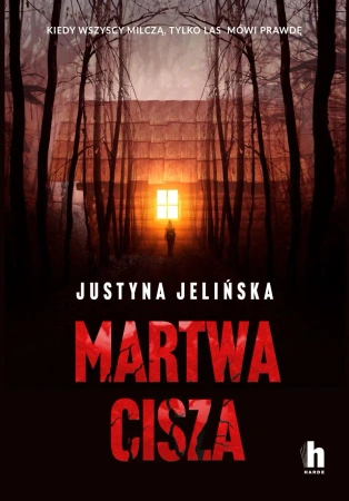 Martwa cisza - Justyna Jelińska