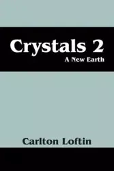 Crystals 2 - Carlton Loftin