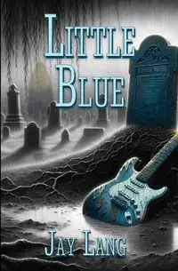 Little Blue - Lang Jay