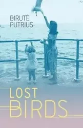 Lost Birds - Putrius Birute
