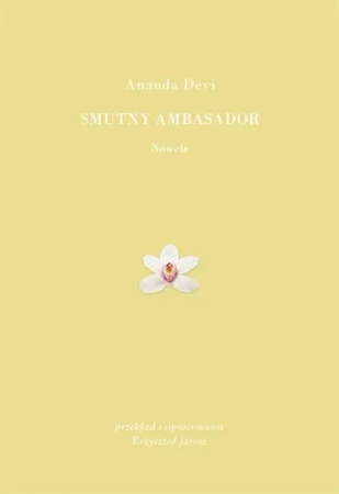 Smutny ambasador - Ananda Devi