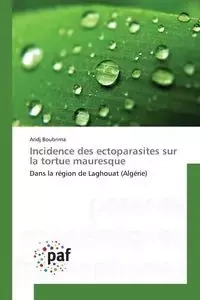 Incidence des ectoparasites sur la tortue mauresque - BOUBRIMA-A