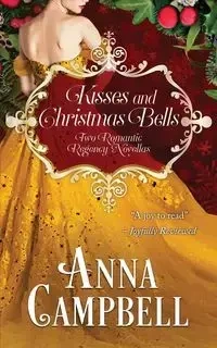 Kisses and Christmas Bells - Anna Campbell