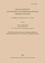 Entwicklung Und Erprobung Eines Verbesserten Elektrischen Kettfadenwachtergeschirrs Fur Die Leinen- Und Halbleinenweberei - Waldemar Rohs
