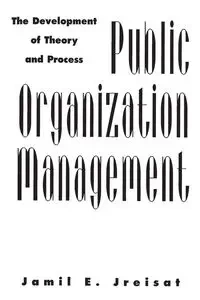 Public Organization Management - Jreisat Jamil