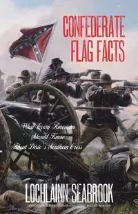Confederate Flag Facts - Seabrook Lochlainn