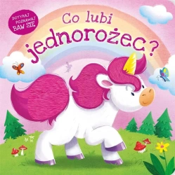 Co lubi jednorożec? - Gabriel Cortina, Aleksandra Gronowska