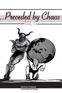 ...Preceded By Chaos - Wheeler M.