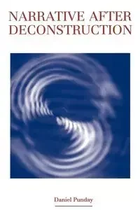 Narrative after Deconstruction - Daniel Punday