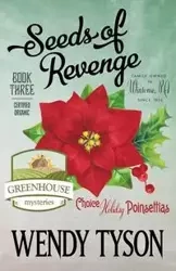 SEEDS OF REVENGE - Tyson Wendy
