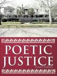 Poetic Justice - Lisa Allen Thompson