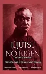 Jūjutsu no Kigen. Escrito por Jigoro Kano (fundador del Judo Kodokan) - GABRÍEL