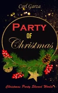 Party of Christmas - Carl Garza