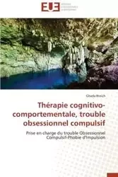Thérapie cognitivo-comportementale, trouble obsessionnel compulsif - BTEICH-G