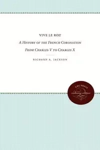 Vive le Roi! - Jackson Richard A.