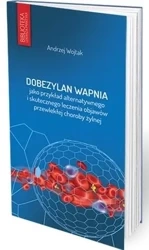 Dobezylan wapnia jako przykład alternatywnego... - Andrzej Wojtak