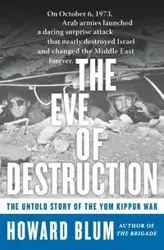 Eve of Destruction, The - Howard Blum