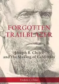 Forgotten Trailblazer - Frederic Chiles C
