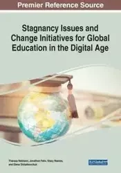 Stagnancy Issues and Change Initiatives for Global Education in the Digital Age - Neimann Theresa