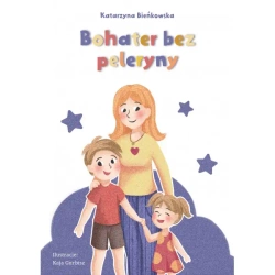 Bohater bez peleryny - Katarzyna Bieńkowska