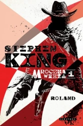 eBook MROCZNA WIEŻA I: ROLAND - Stephen King mobi epub