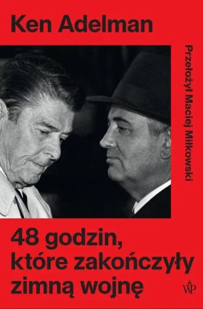 eBook 48 godzin, które zakończyły zimną wojnę - Ken Adelman epub mobi