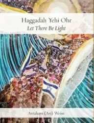 Haggadah Yehi Ohr - Weiss Avi