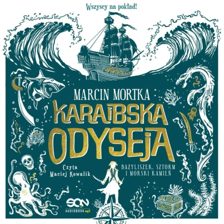 audiobook Karaibska odyseja. Bazyliszek, sztorm i morski kamień (Karaibska odyseja 1) - Marcin Mortka