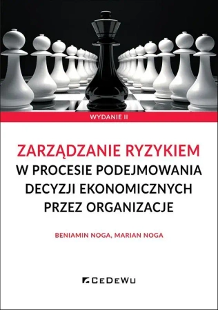 Zarządzanie ryzykiem w procesie podejmowania.. w.3 - Beniamin Noga, Marian Noga