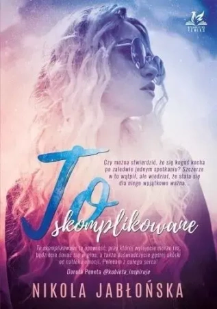 To skomplikowane - Nikola Jabłońska