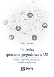 Polityka społeczno-gospodarcza w UE - Marta Postuła